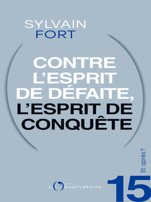 cover image of Et après ? #15 Contre l'esprit de défaite, l'esprit de conquête